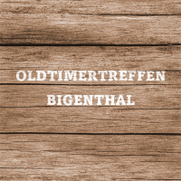 Oldtimer Treffen Bigenthal